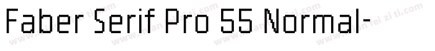 Faber Serif Pro 55 Normal字体转换